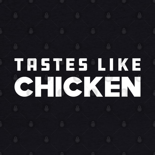 Meat Lover - Tastes like chicken by KC Happy Shop